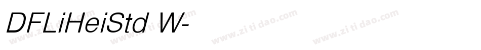 DFLiHeiStd W字体转换
